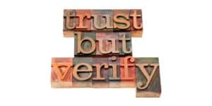 trust but verify